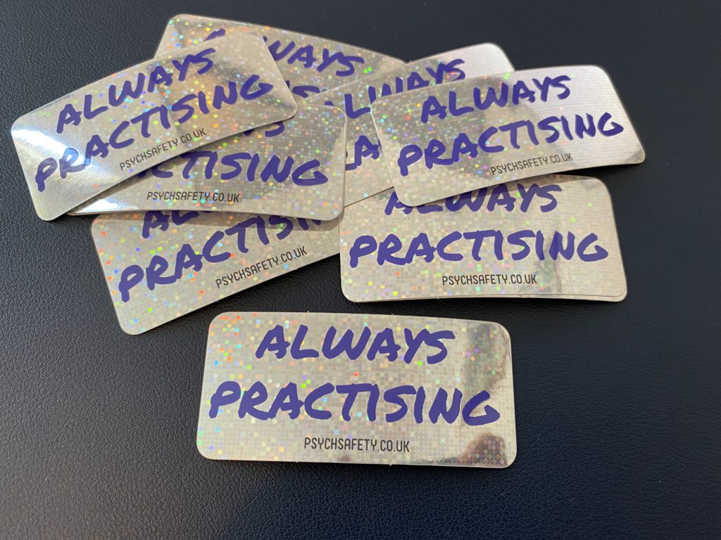 "Always practising" stickers